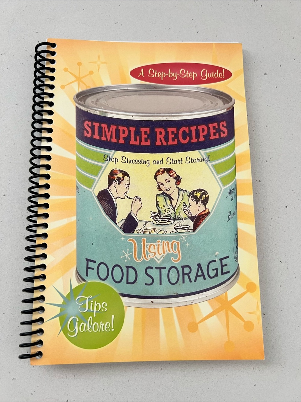 Simple Recipes Using Food Storage Cookbook Spiral Bound NEW Cedar Fort